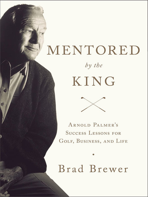 Title details for Mentored by the King by Brad Brewer - Available
